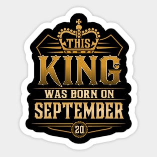 This King Was Born On September 20Th Virgo Libra Sticker